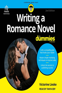 Writing a Romance Novel for Dummies, 2nd Edition