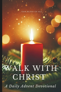 Walking with Christ