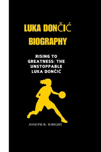 Luka DonČiĆ Biography