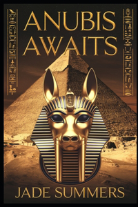 Anubis Awaits