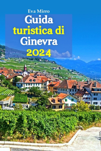 Guida turistica di Ginevra 2024