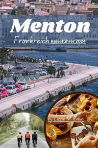 Menton Frankreich Reiseführer 2024