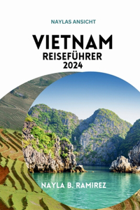 Vietnam-Reiseführer 2024