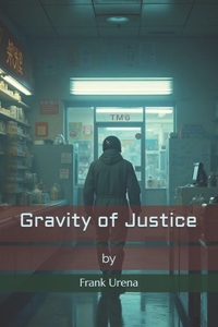 Gravity of Justice