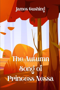 Autumn Song of Princess Nessa