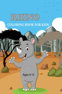 Rhino Coloring Book For Kids Ages 4-12