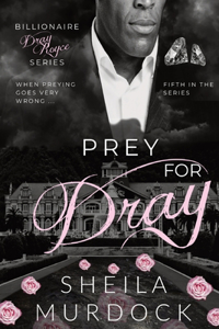 Prey for Dray