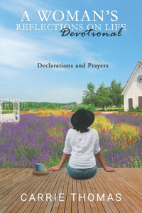 A Woman's Reflections On Life - Devotional
