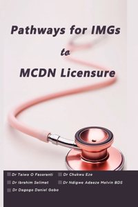Pathway for International Medical & Dental Graduates to Licensure in Nigeria