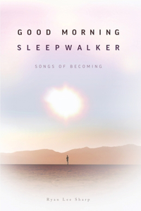 Good Morning, Sleepwalker