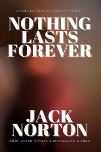 Nothing Lasts Forever