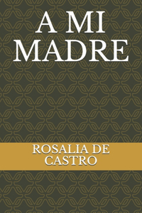 A Mi Madre