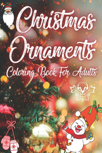 Christmas Ornaments Coloring Book For Adults