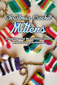 Christmas Crochet Mittens