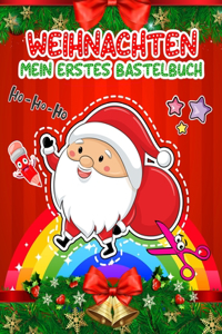 Mein Erstes Bastelbuch Weihnachten