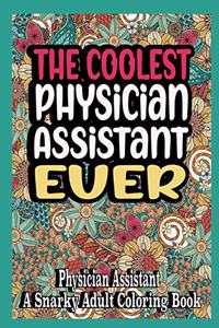 coolest Physician Assistant ever