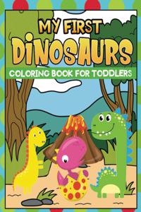 my first dinosaurs coloring book for toddlers