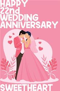 Happy 22nd Wedding Anniversary Sweetheart: Notebook Gifts For Couples