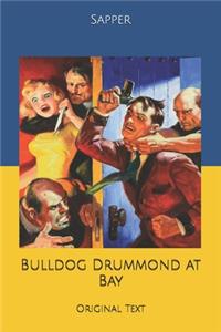 Bulldog Drummond at Bay