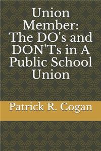 Union Member DO's and DON'Ts in Public Schools