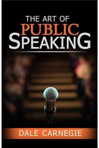 The Art of Public Speaking