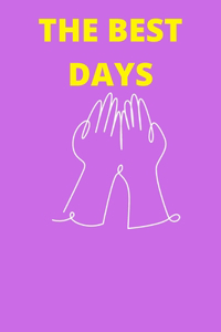 The Best Days