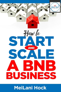 How to Start and Scale a BNB Business