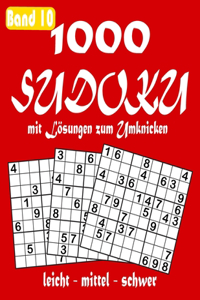 1000 Sudoku mit Lösungen zum Umknicken Band 10 leicht - mittel - schwer