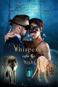 Whispers into the Night