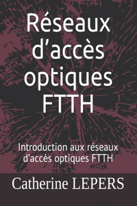 Réseaux d'accès optiques FTTH