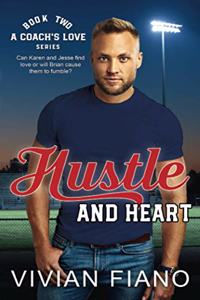 Hustle and Heart