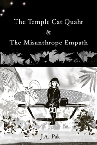 Temple Cat Quahr & The Misanthrope Empath