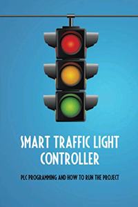 Smart Traffic Light Controller