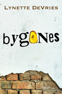 Bygones