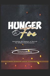 Hunger for Fire