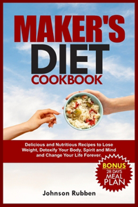 Maker's Diet Cookbook