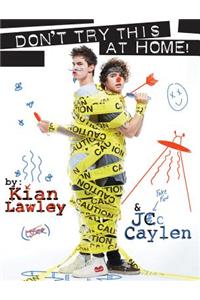 Kian and Jc: Don't Try This at Home!