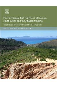 Permo-Triassic Salt Provinces of Europe, North Africa and the Atlantic Margins