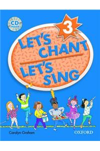 Let's Chant, Let's Sing 3 with Audio CD: Book 3 with Audio CD
