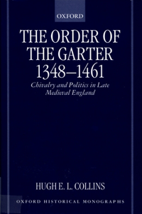 The Order of the Garter 1348-1461