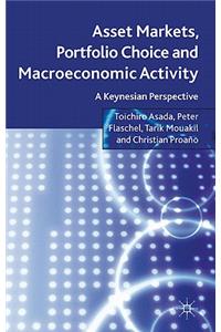 Asset Markets, Portfolio Choice and Macroeconomic Activity