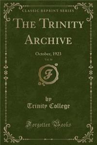 The Trinity Archive, Vol. 36