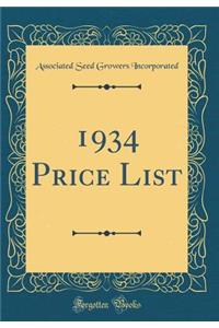 1934 Price List (Classic Reprint)