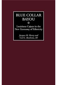 Blue Collar Bayou