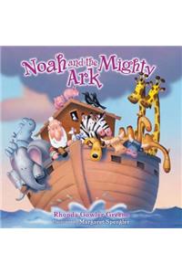 Noah and the Mighty Ark