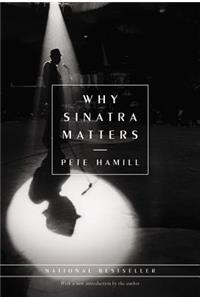 Why Sinatra Matters