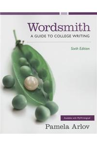 Wordsmith: A Guide to College Writing