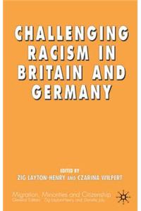 Challenging Racism in Britain and Germany