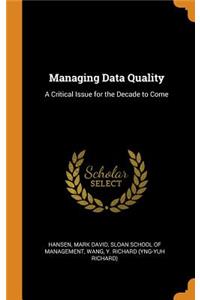 Managing Data Quality