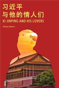 Xi Jinping and His Lovers